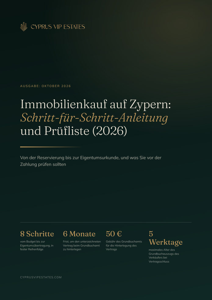 Immobilienkauf auf Zypern: Schritt-für-Schritt-Anleitung und Prüfliste (2026)